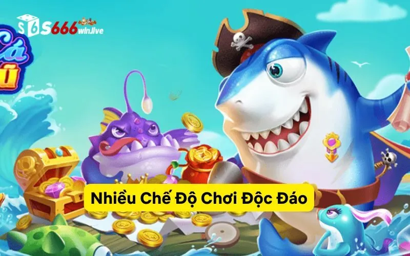 Nhiều Chế Độ Chơi Độc Đáo