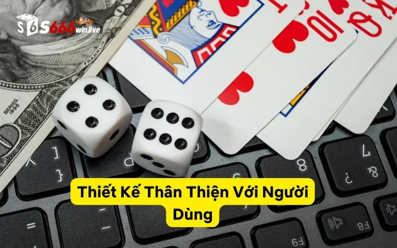 Thiết Kế Thân Thiện Với Người Dùng